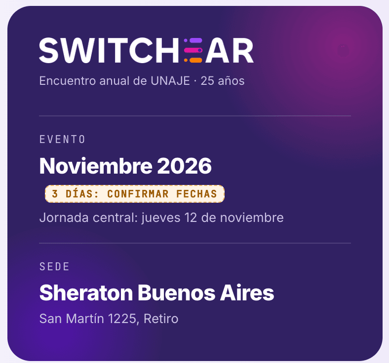 Switchear 2026, encuentro anual de UNAJE en Sheraton Buenos Aires